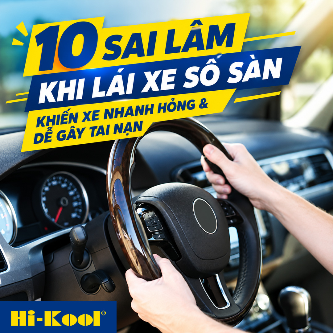 10 Sai Lầm Khi Lái Xe Số Sàn Khiến Xe Nhanh Hỏng & Dễ Gây Tai Nạn