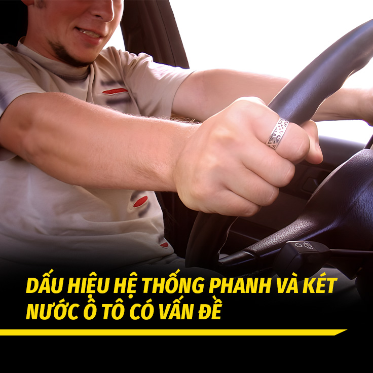 Dấu Hiệu Hệ Thống Phanh & Két Nước Ô Tô Có Vấn Đề | Đừng Chủ Quan
