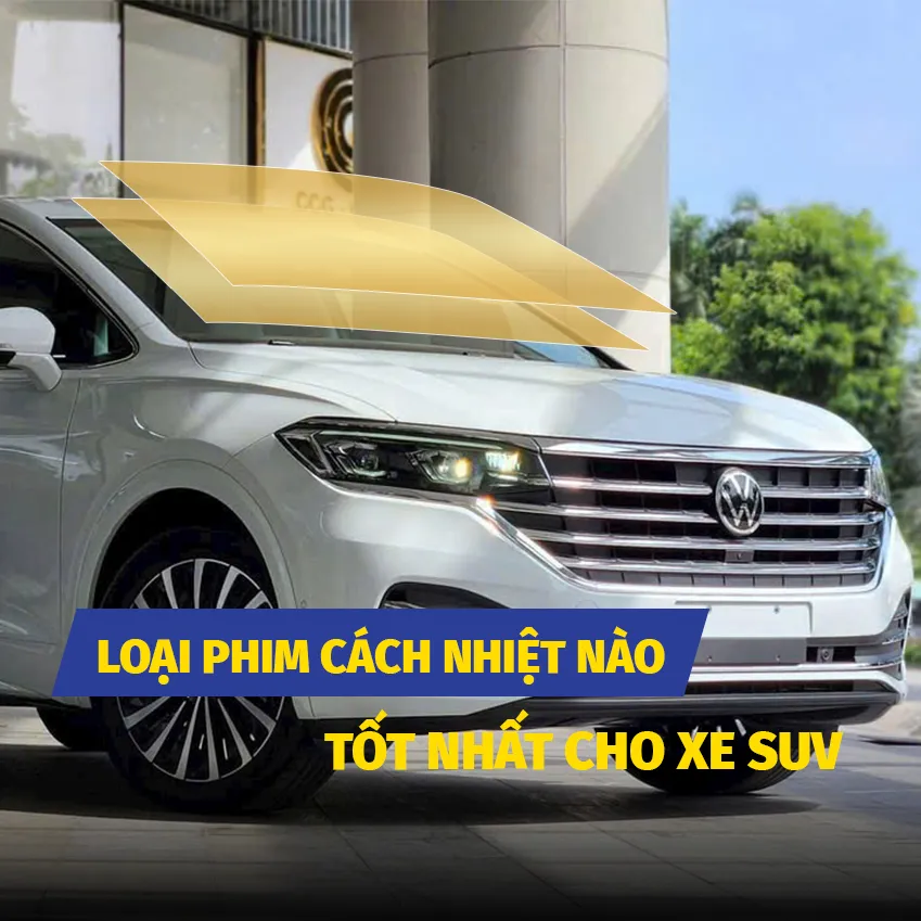 Gợi Ý Dòng Phim Cách Nhiệt Hi-Kool Tốt Nhất Cho Xe SUV