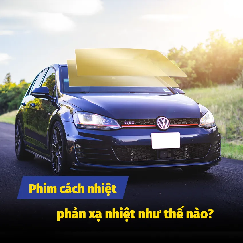 Phim cách nhiệt phản xạ nhiệt như thế nào? Lý do nên chọn Hi-Kool